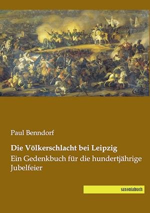 Cover for Benndorf · Die Völkerschlacht bei Leipzig (Book)