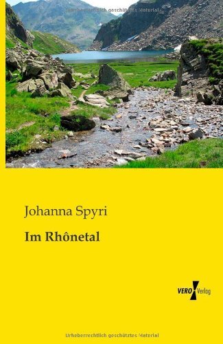 Cover for Johanna Spyri · Im Rhonetal (Paperback Bog) [German edition] (2019)