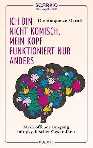 Cover for Dominique de Marné · Ich bin nicht komisch, mein Kopf funktioniert nur anders (Paperback Book) (2021)