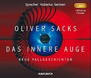 Cover for Oliver Sacks · CD Das innere Auge - Sonderaus (CD)