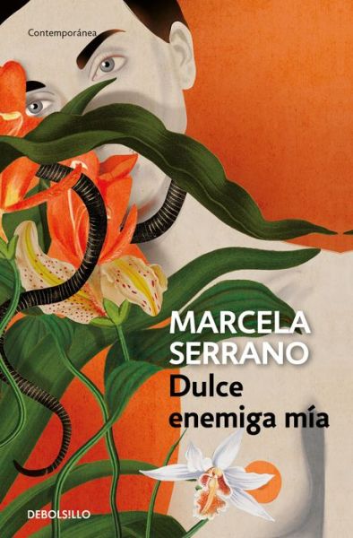 Cover for Marcela Serrano · Dulce enemiga mia / My Sweet Enemy (Paperback Book) (2022)