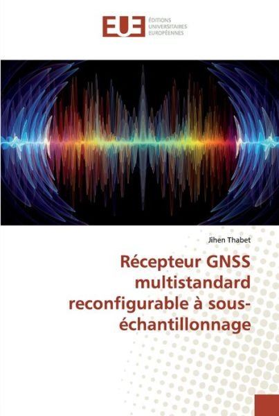 Cover for Thabet · Récepteur GNSS multistandard rec (Bok) (2019)