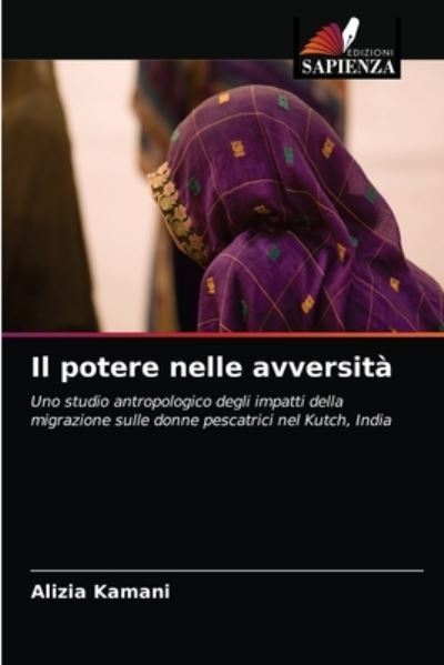 Cover for Alizia Kamani · Il potere nelle avversita (Paperback Book) (2021)