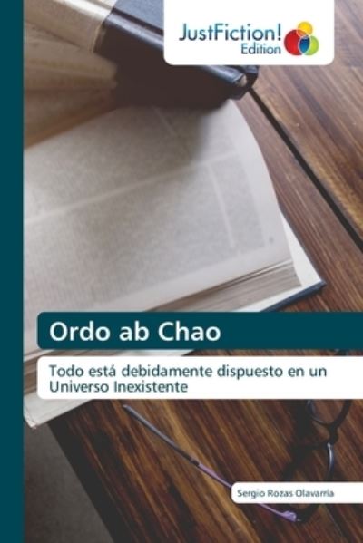 Cover for Sergio Rozas Olavarria · Ordo ab Chao (Paperback Book) (2021)