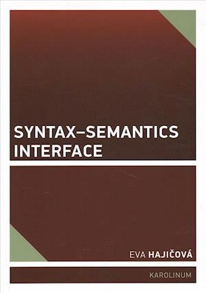 Cover for Eva Hajicova · Syntax - Semantics Interface (Taschenbuch) [Annotated edition] (2018)