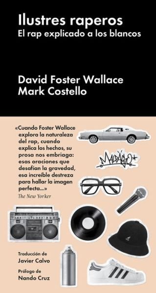Cover for David Foster Wallace · Ilustres Raperos (Innbunden bok) (2018)