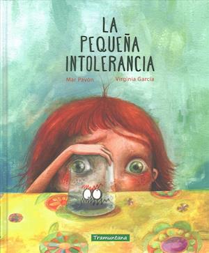 Cover for Mar Pavón · La Pequena Intolerancia (Hardcover Book) (2019)