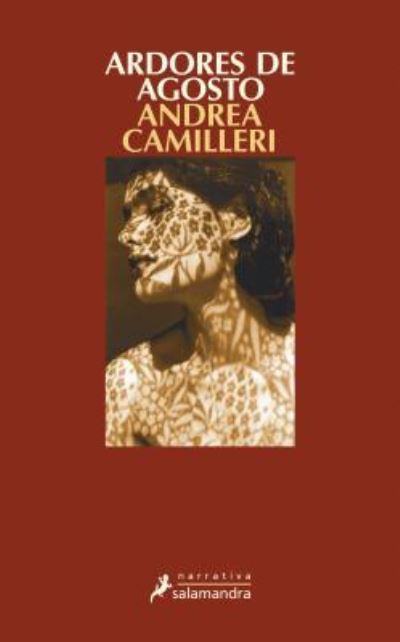 Cover for Andrea Camilleri · Ardores de agosto (N/A) (2009)