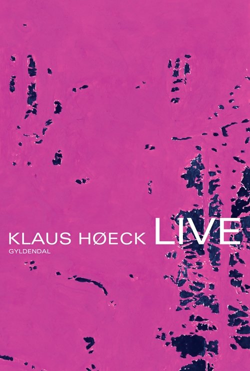 Cover for Klaus Høeck · Live (Hæftet bog) [1. udgave] (2012)