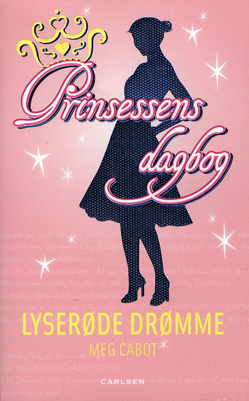 Cover for Meg Cabot · Prinsessens dagbøger 5: Lyserøde drømme (Paperback Book) [1st edition] (2009)