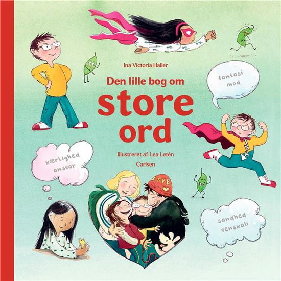 Den lille bog om store ord - Ina Victoria Haller - Bücher - CARLSEN - 9788727004143 - 1. September 2022