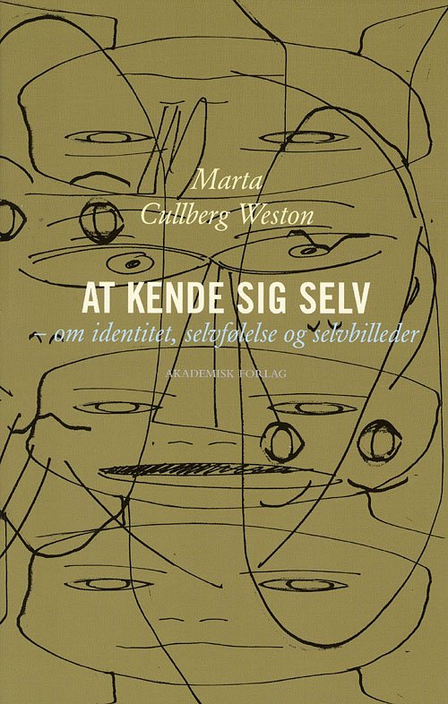 Cover for Marta Cullberg Weston · At kende sig selv (Sewn Spine Book) [1.º edición] (2007)