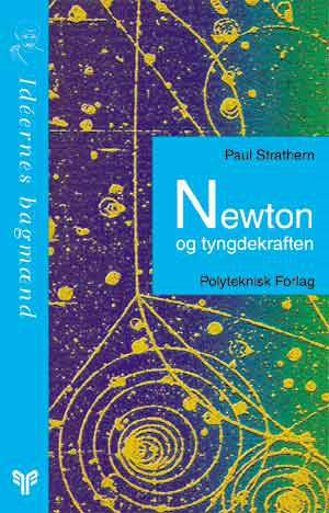 Cover for Paul Strathern · Ideernes bagmænd: Newton og tyngdekraften (Sewn Spine Book) [1st edition] (1999)