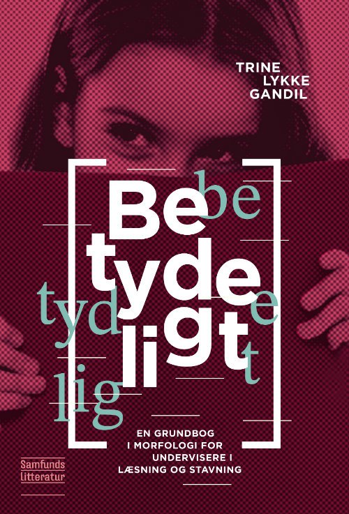Cover for Trine Lykke Gandil · Skriftsprogligt: Betydeligt (Paperback Book) [1th edição] (2019)