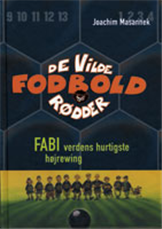 Cover for Joachim Masannek · De vilde fodboldrødder: Fabi - verdens hurtigste højrewing (8) (Bound Book) [1er édition] [Indbundet] (2008)