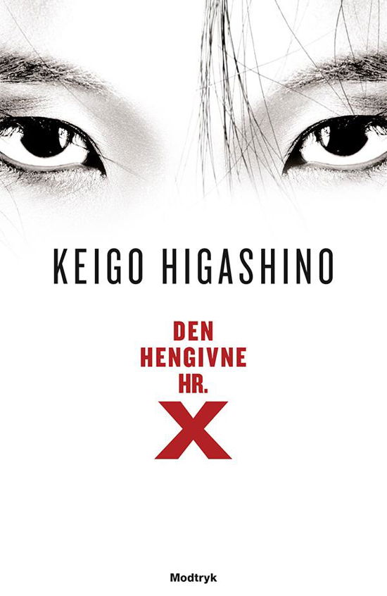 Cover for Keigo Higashino · Den hengivne hr. X (Bound Book) [1. Painos] (2016)