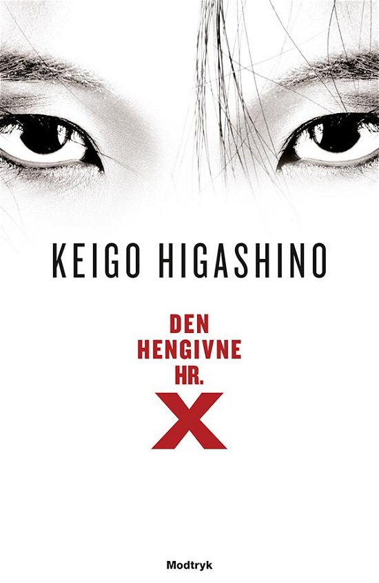 Cover for Keigo Higashino · Den hengivne hr. X (Inbunden Bok) [1:a utgåva] (2016)
