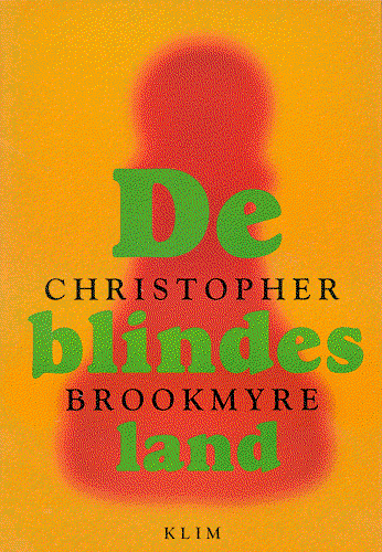 Cover for Christopher Brookmyre · De blindes land (Book) [1st edition] (2000)