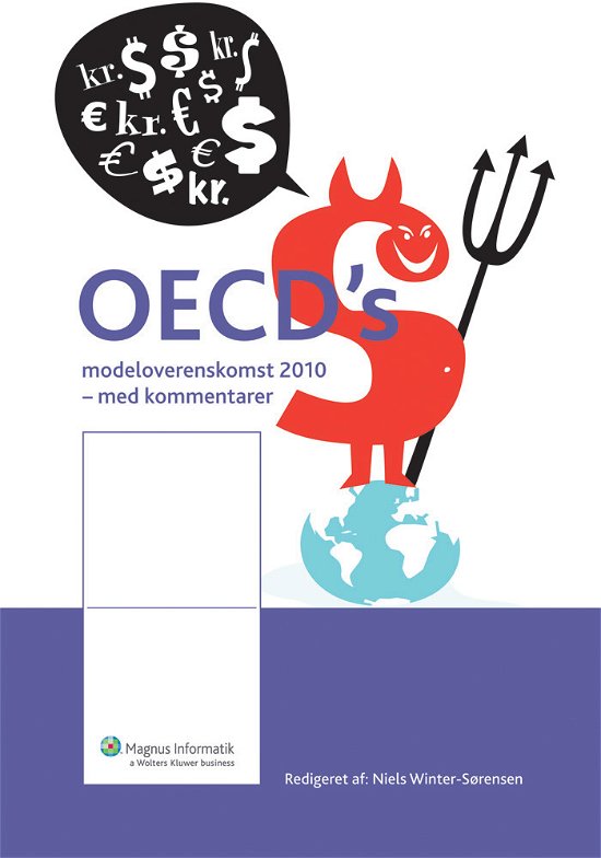 Oecd's Modeloverenskomst med Kommentarer 2010, 4. Udg. -  - Bøker - Magnus - 9788777629143 - 2010