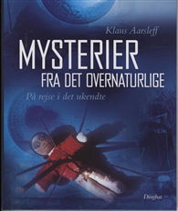 Cover for Klaus Aarsleff · Mysterier fra det overnaturlige (Book) [1. Painos] [Ingen] (2008)