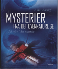 Cover for Klaus Aarsleff · Mysterier fra det overnaturlige (Book) [1st edition] [Ingen] (2008)