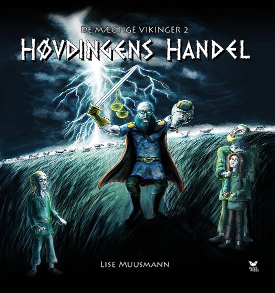 Cover for Lise Muusmann · De Mægtige Vikinger: Høvdingens Handel (Innbunden bok) [1. utgave] (2015)