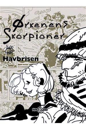 Cover for Hugo Pratt · Ørkenens skorpioner: Havbrisen (Bound Book) (2019)