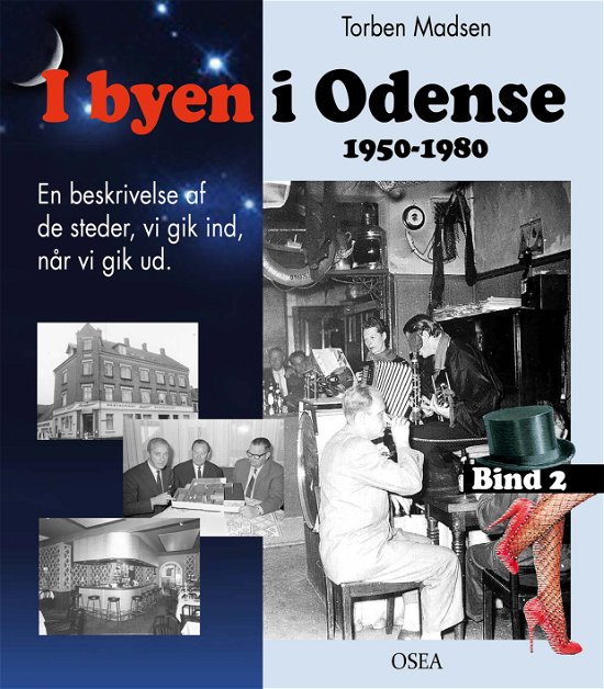 Bind 2: I byen i Odense, 1950-1980. Bind 2 - Torben Madsen - Bøger - osea - 9788798901143 - 14. november 2011