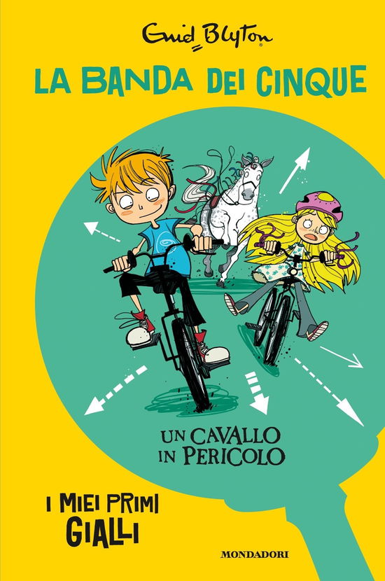 Cover for Enid Blyton · Un Cavallo In Pericolo. La Banda Dei Cinque (Book)