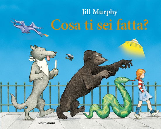 Cover for Jill Murphy · Cosa Ti Sei Fatta? (Book)