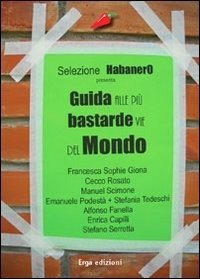 Cover for Aa.Vv. · Guida Alle Piu Bastarde Vie Del Mondo (Buch)