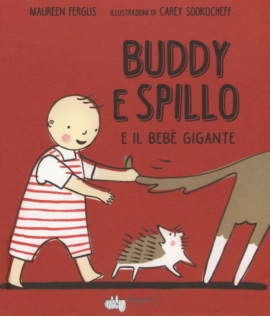 Cover for Maureen Fergus · Buddy E Spillo E Il Bebe Gigante (Book)