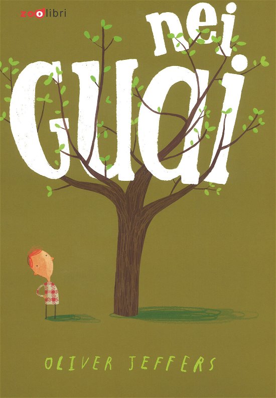 Cover for Oliver Jeffers · Nei Guai (Book)