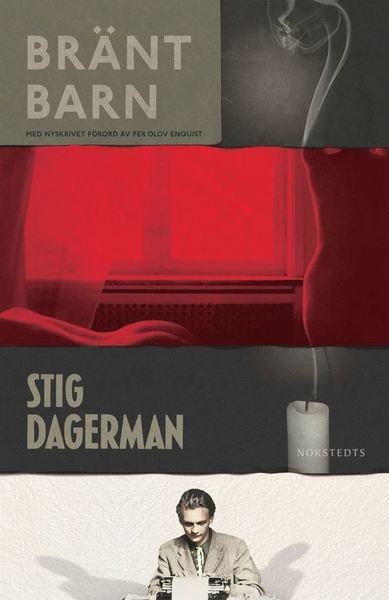 Cover for Stig Dagerman · Bränt barn (Book) (2014)