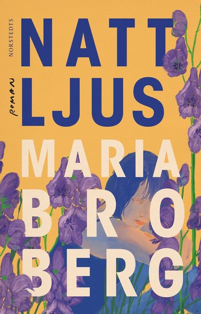 Cover for Maria Broberg · Nattljus (Bound Book) (2024)