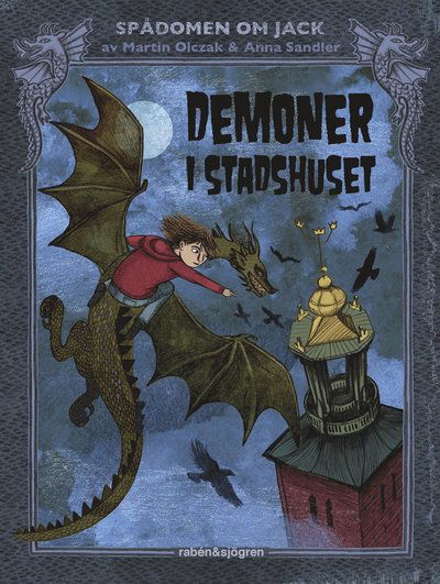 Cover for Martin Olczak · Spådomen om Jack: Demoner i Stadshuset (ePUB) (2015)