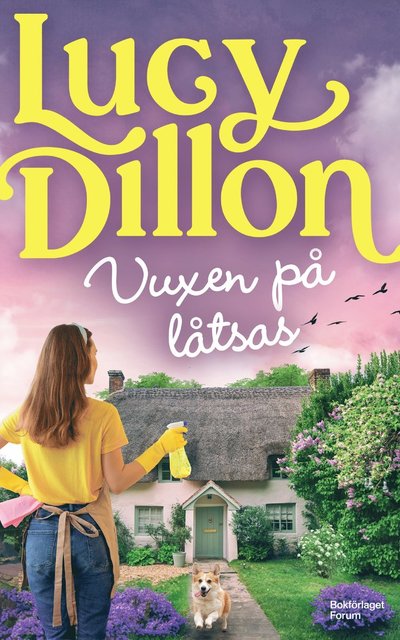 Cover for Lucy Dillon · Vuxen på låtsas (ePUB) (2024)