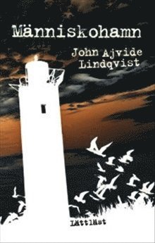 Cover for John Ajvide Lindqvist · Människohamn (lättläst) (Pocketbok) (2010)