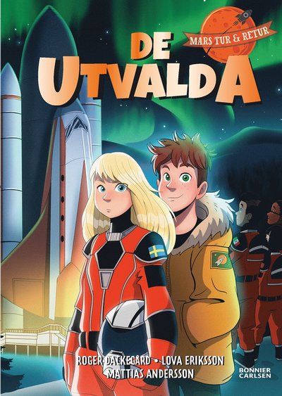 Cover for Lova Eriksson Roger Dackegård · De utvalda (Hardcover Book) (2022)