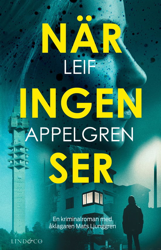 Cover for Leif Appelgren · När ingen ser (Paperback Book) (2024)