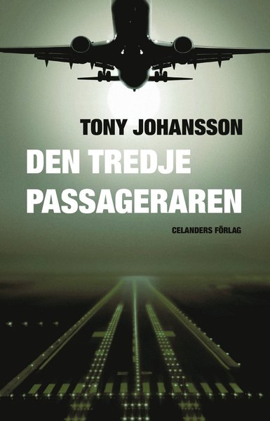 Cover for Tony Johansson · Den tredje passageraren (Paperback Book) (2014)