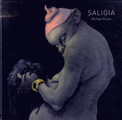 Cover for Dan Jönsson · Saligia Michael Kvium (Inbunden Bok) (2015)