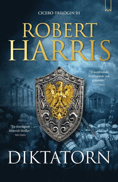 Cover for Robert Harris · Cicero-trilogin: Diktatorn (Innbunden bok) (2019)