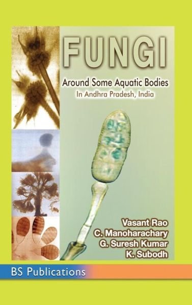 Cover for Vasant Rao · Fungi: Around some aquatic bodies in Andhra Pradesh, India (Innbunden bok) (2015)