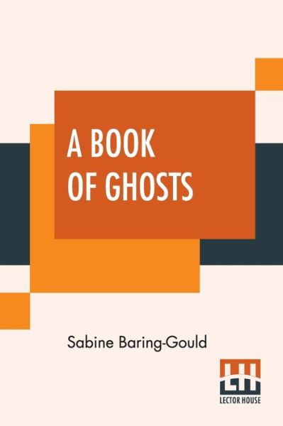 Cover for Sabine Baring-Gould · A Book Of Ghosts (Taschenbuch) (2021)