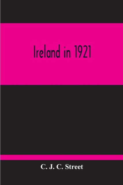 Cover for C J C Street · Ireland In 1921 (Paperback Book) (2020)