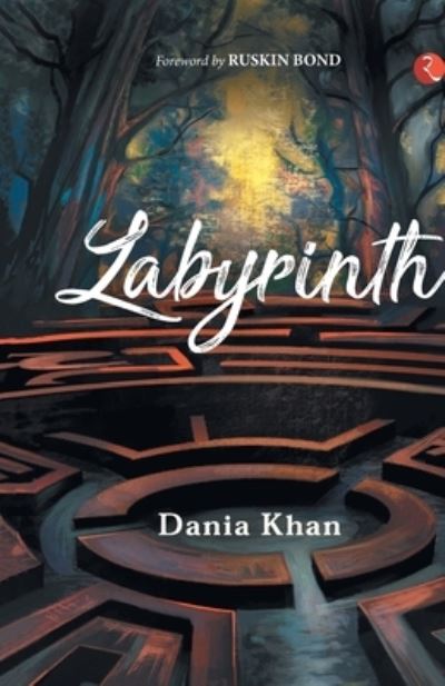 Cover for Dania Khan · Labyrinth (Hardcover Book) (2021)