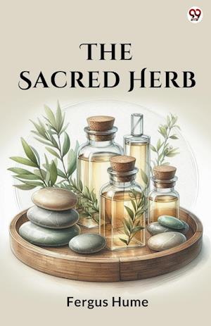 Cover for Fergus Hume · The Sacred Herb (Edition1) (Paperback Book) (2025)