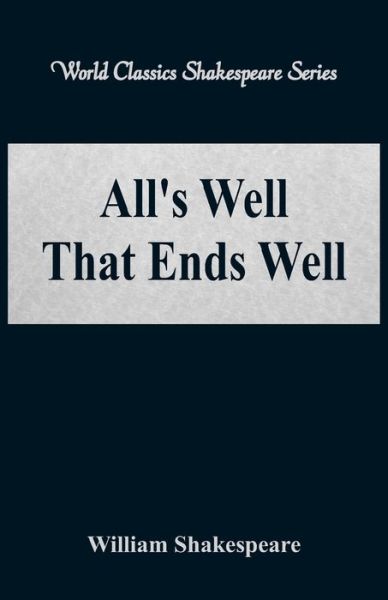 Cover for William Shakespeare · All's Well That Ends Well (Paperback Book) (2017)