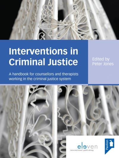 Cover for Peter Jones · Interventions in Criminal Justice (Pocketbok) (2013)